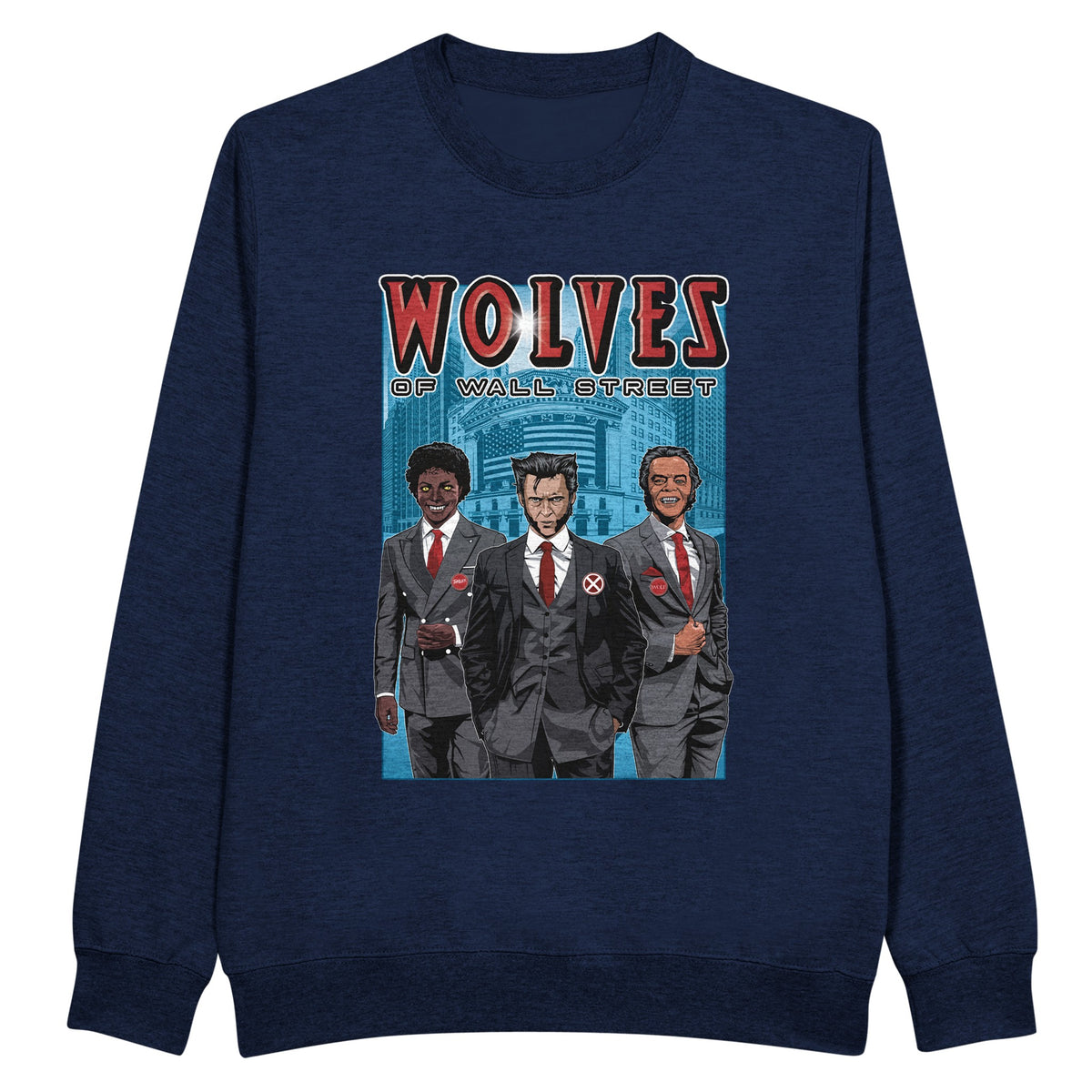 Wolves of Wall Street - Premium Sweatshirt | UnrealGeeks - UnrealGeeks