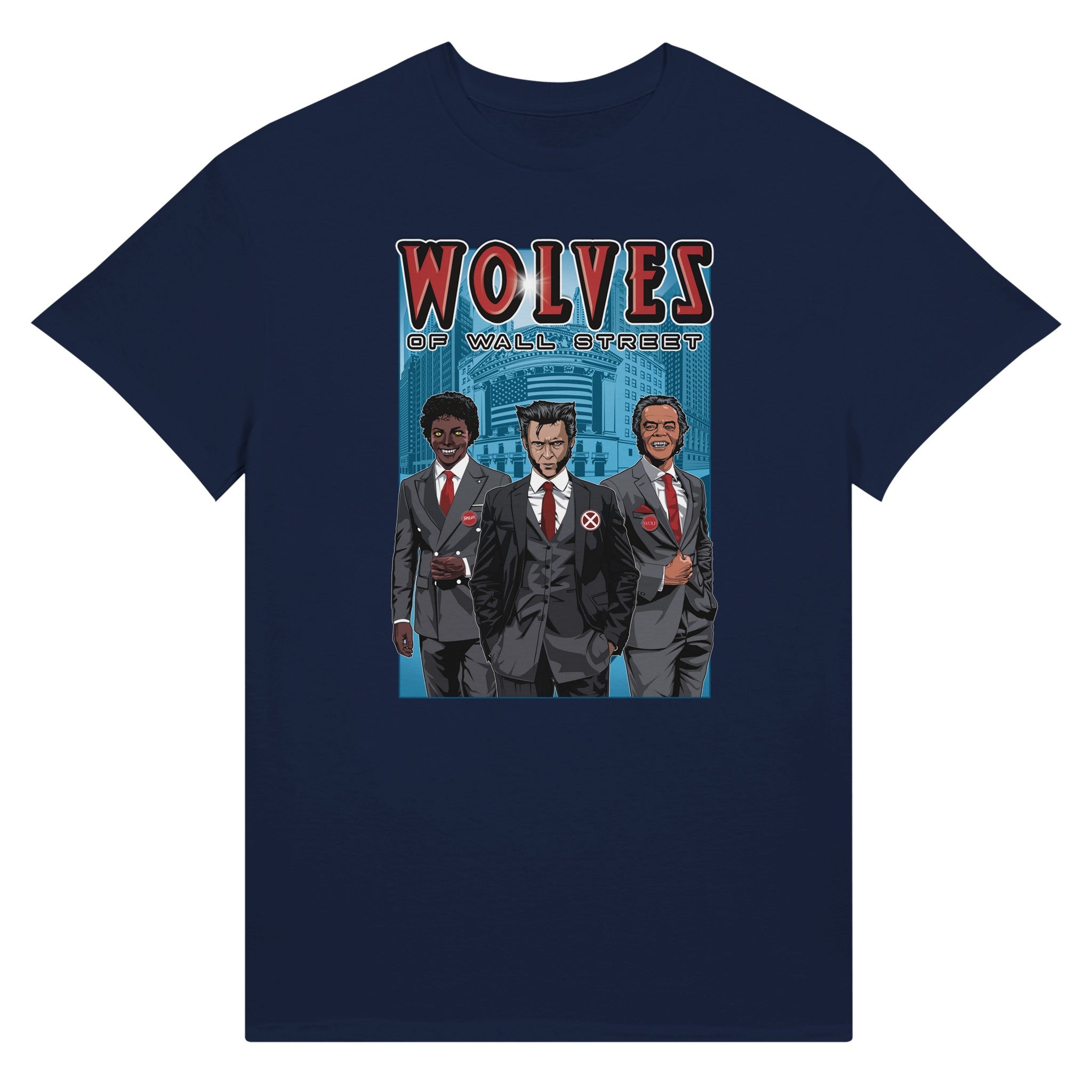 Wolves of Wall Street - Ultra Cotton T-shirt | UnrealGeeks - UnrealGeeks