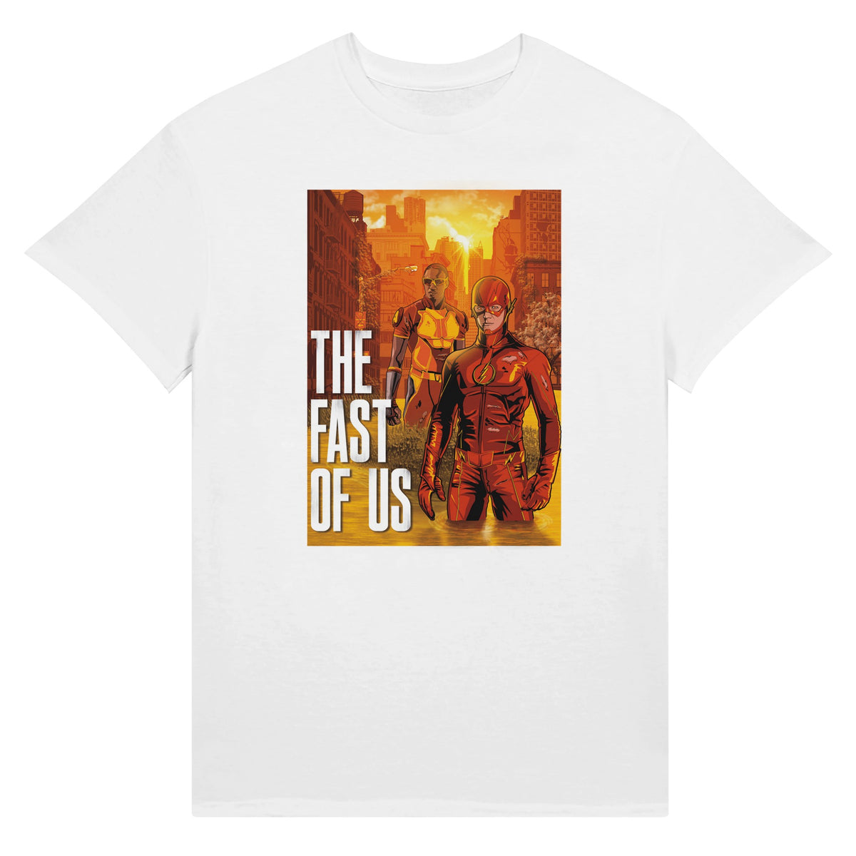 The Fast of Us - Ultra Cotton T-shirt | UnrealGeeks - UnrealGeeks