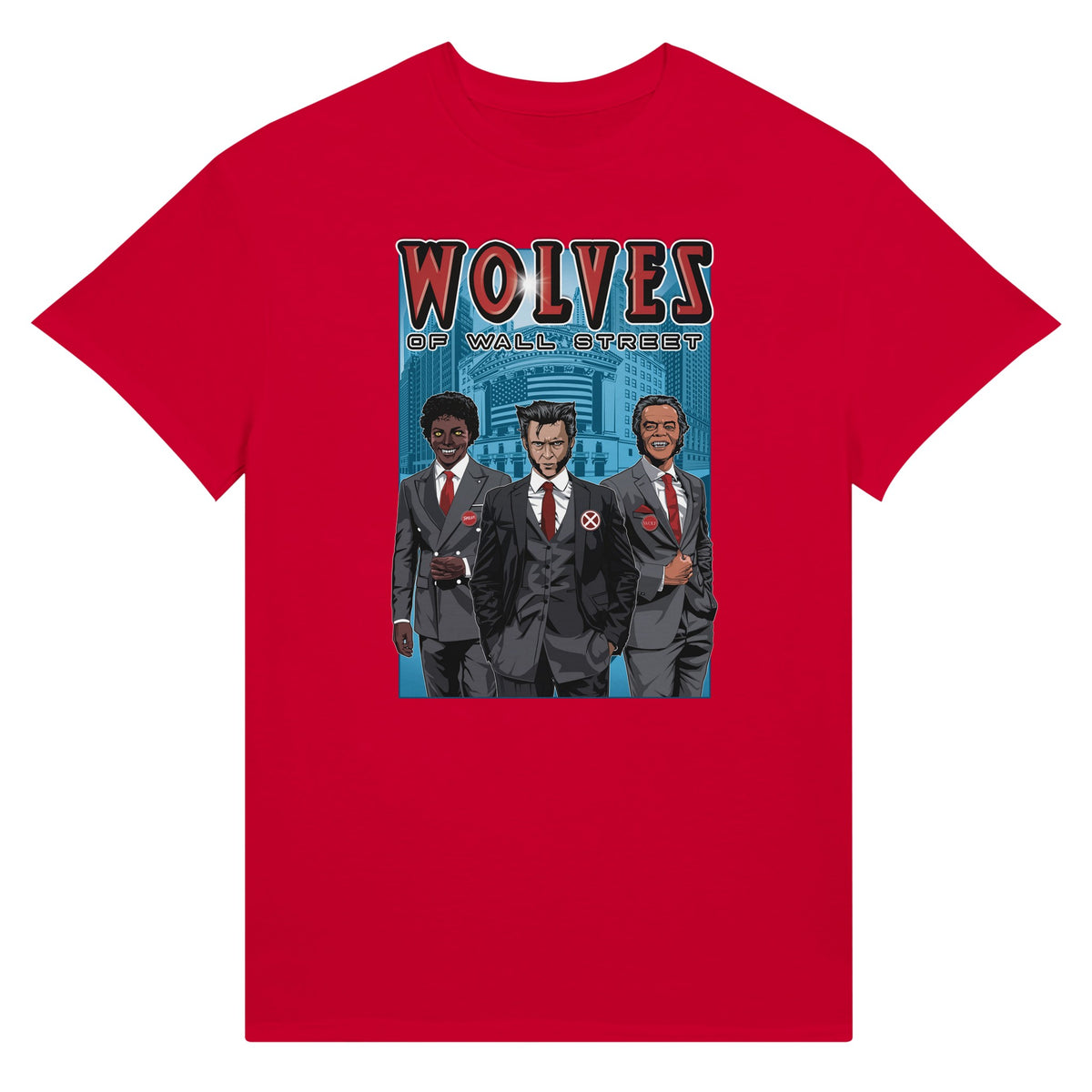 Wolves of Wall Street - Ultra Cotton T-shirt | UnrealGeeks - UnrealGeeks